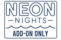 Neon Nights Add on Only 